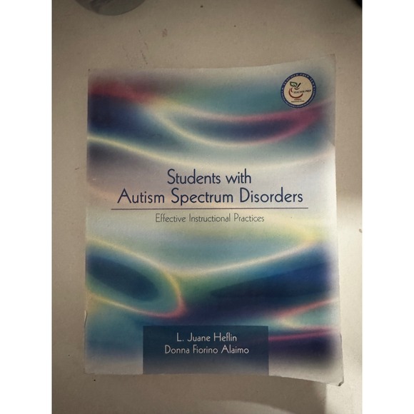 Pearson Prentice Hall Other - Students with Autism Spectrum Disorders Effective Instructional Practices‎